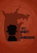 7ft, Hairy and Handsome Poster 2