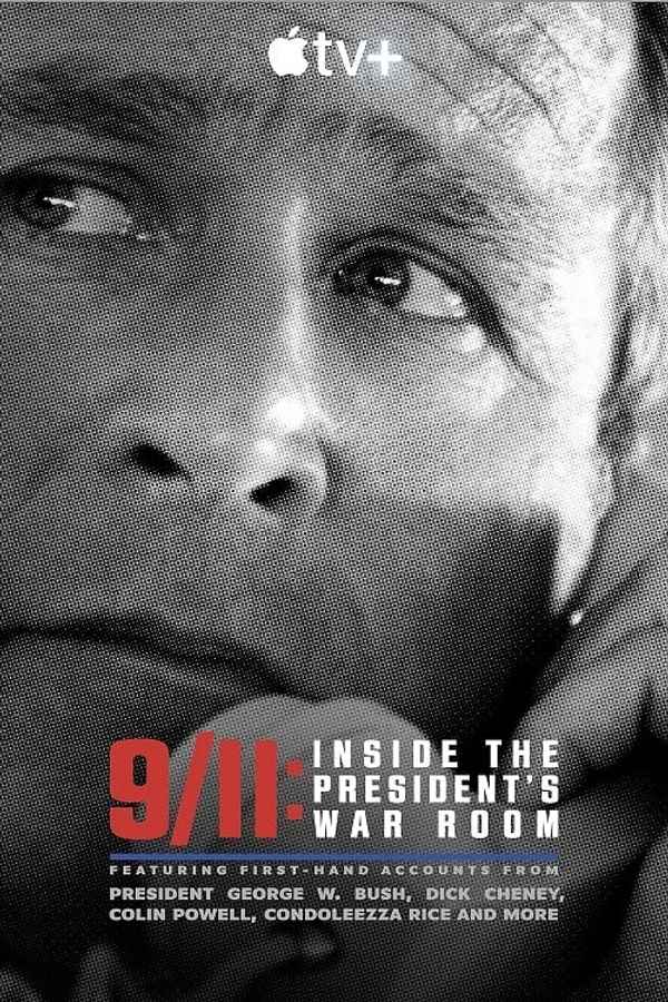 9/11: Inside the President's War Room Poster 4