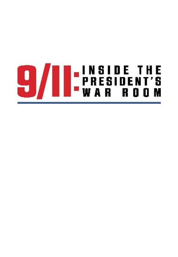 9/11: Inside the President's War Room Poster 5