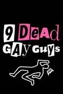 9 Dead Gay Guys Poster 4