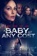 A Baby at Any Cost Poster 3