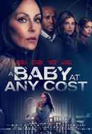 A Baby at Any Cost Poster 4