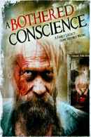 A Bothered Conscience Poster 1