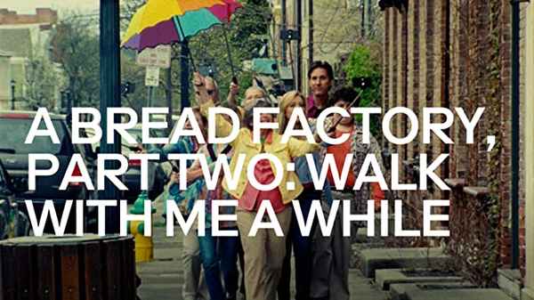 A Bread Factory, Part Two: Walk with Me a While Poster 7
