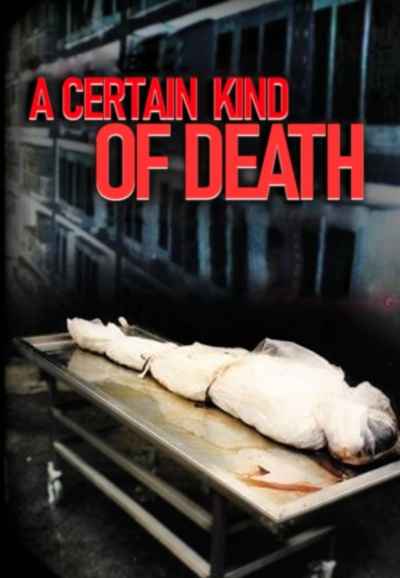 A Certain Kind of Death