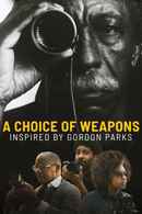 A Choice of Weapons: Inspired by Gordon Parks Poster 2