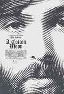 A Cotton Moon Poster 1