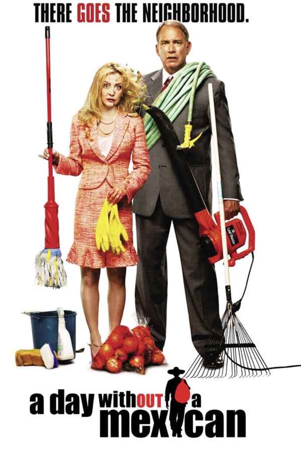 A Day Without a Mexican Poster 2