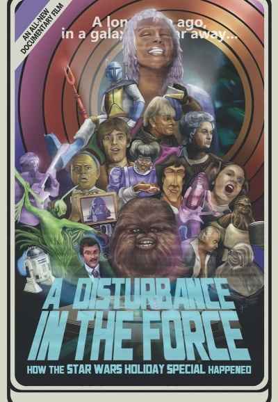 A Disturbance in the Force: How the Star Wars Holiday Special Happened