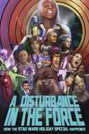 A Disturbance in the Force: How the Star Wars Holiday Special Happened Poster 2