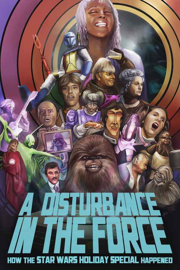 A Disturbance in the Force: How the Star Wars Holiday Special Happened Poster 2