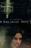 A Dog Called Money Poster 1