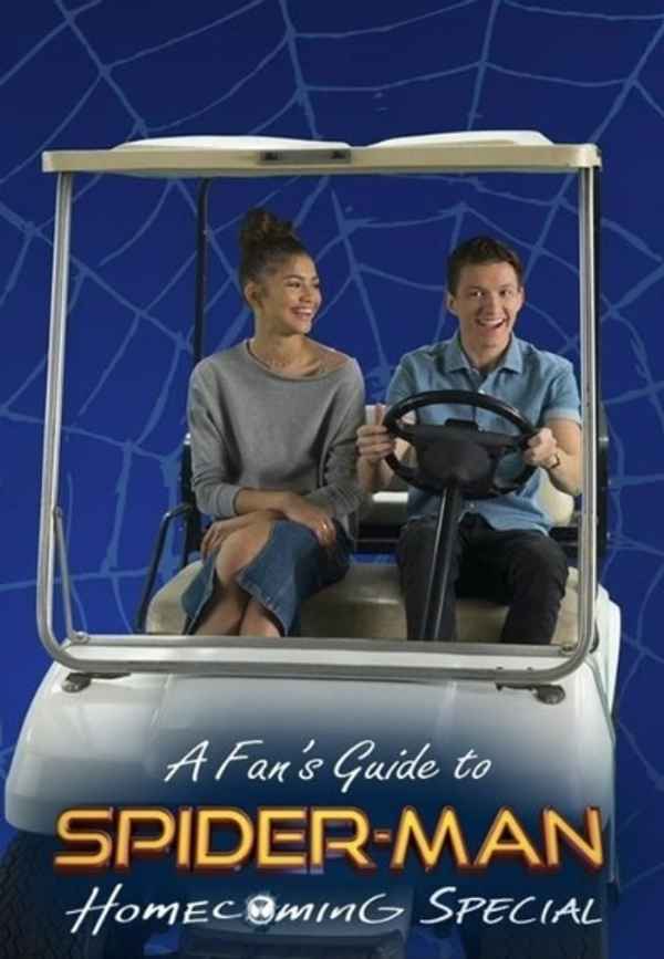 A Fan's Guide to Spider-Man: Homecoming Poster 5