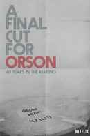 A Final Cut for Orson: 40 Years in the Making Poster 3