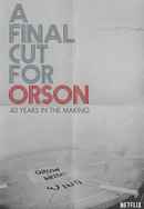 A Final Cut for Orson: 40 Years in the Making Poster 4