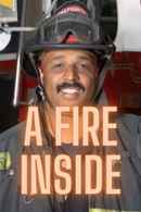 A Fire Inside Poster 7