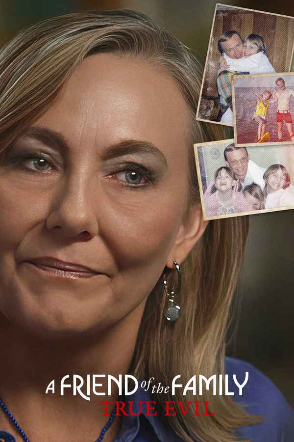 A Friend of the Family: True Evil Poster 5