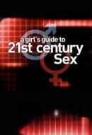 A Girl's Guide to 21st Century Sex Poster 2