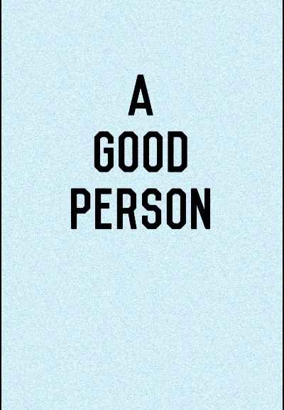 A Good Person