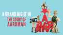 A Grand Night In: The Story of Aardman Poster 5