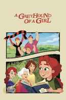 A Greyhound of a Girl Poster 2