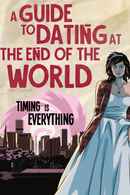 A Guide to Dating at the End of the World Poster 3