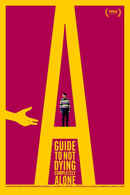 A Guide to Not Dying Completely Alone Poster 1