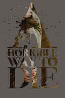 A Horrible Way to Die Poster 4