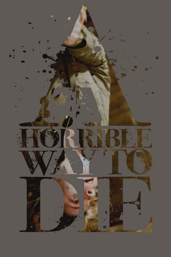 A Horrible Way to Die Poster 4