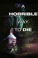 A Horrible Way to Die Poster 2