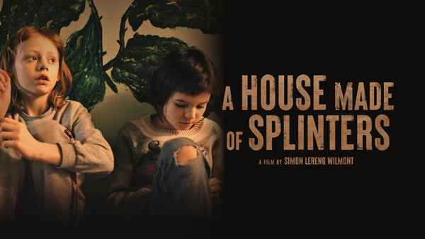 A House Made of Splinters Poster 1