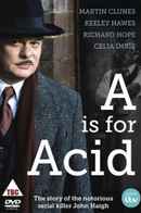 A Is for Acid Poster 4
