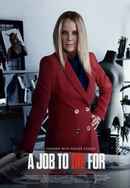 A Job to Die For Poster 6