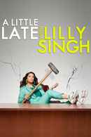 A Little Late with Lilly Singh Poster 2