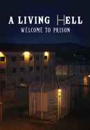 A Living Hell : Welcome To Prison Poster 3