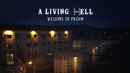 A Living Hell : Welcome To Prison Poster 2