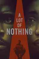 A Lot of Nothing Poster 5