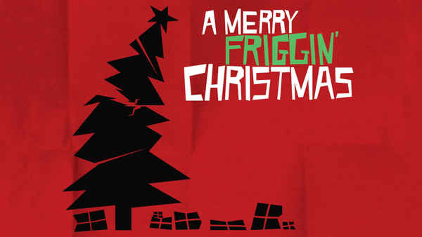A Merry Friggin' Christmas Poster 1