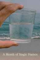 A Month of Single Frames Poster 4