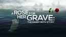 A Rose for Her Grave: The Randy Roth Story Poster 2