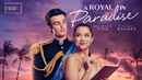 A Royal in Paradise Poster 6