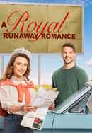 A Royal Runaway Romance Poster 6