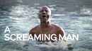 A Screaming Man Poster 7