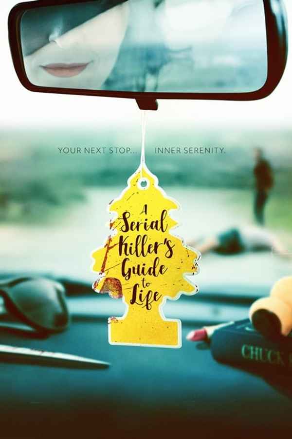 A Serial Killer's Guide to Life Poster 5