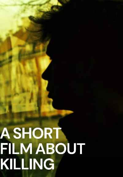 A Short Film About Killing