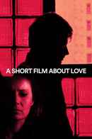 A Short Film About Love Poster 3