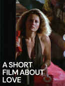 A Short Film About Love Poster 1