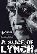 A Slice of Lynch Poster 7