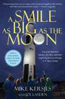 A Smile as Big as the Moon Poster 7