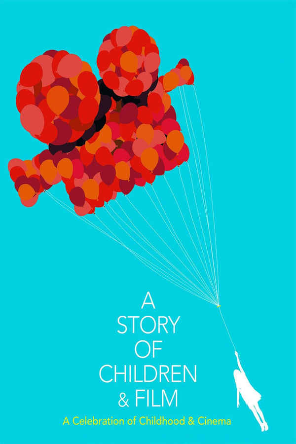A Story of Children and Film Poster 1